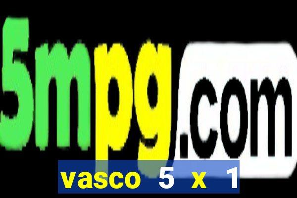 vasco 5 x 1 flamengo 2001